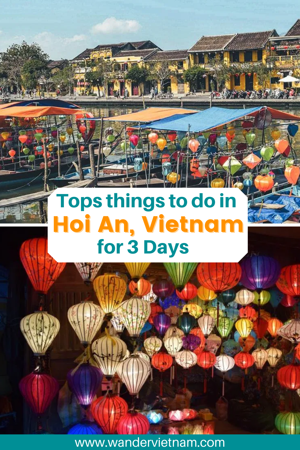 What to do in Hoi An for 3 Days | The Best Attractions